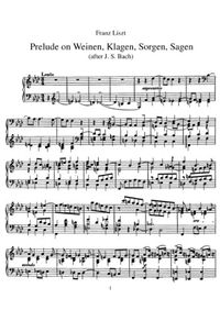 Prélude on Weinen, Klagen, Sorgen, Sagen - Franz Liszt